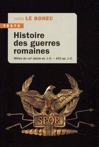 Histoire Des Guerres Romaines