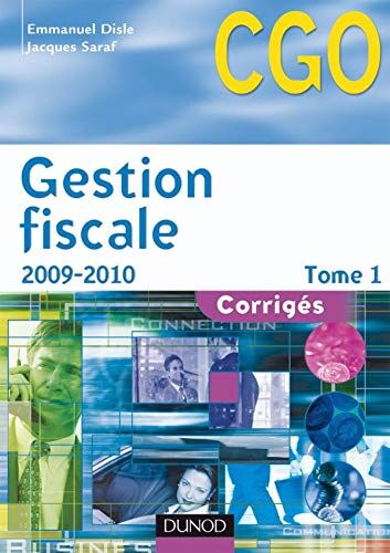 Emmanuel Disle Gestion Fiscale Processus 3: Corrigés Tome 1