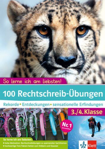 Holger Geßner So Lerne Ich Am Liebsten! 100 Übungen Rechtschreibung: Rekorde, Entdeckungen, Sensationelle Erfindungen 3./4. Klasse