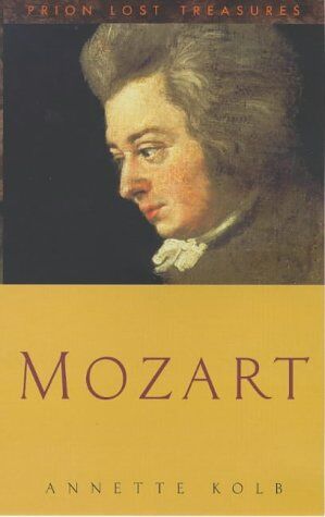 Annette Kolb Mozart (The Lost Treasures Series)