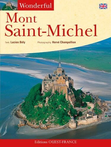 Lucien Bély Mont Saint-Michel : Edition En Anglais