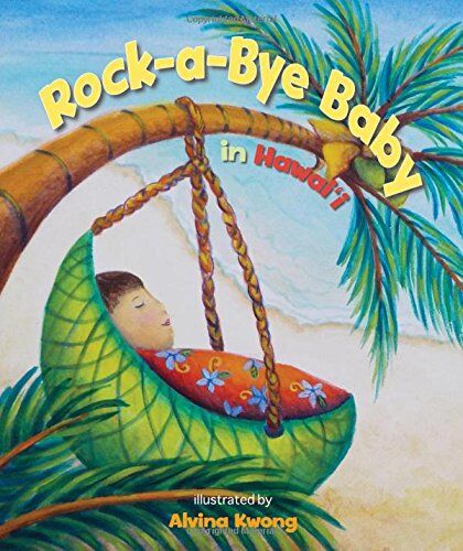 Jane Gillespie Rock-A-Bye Baby In Hawaii