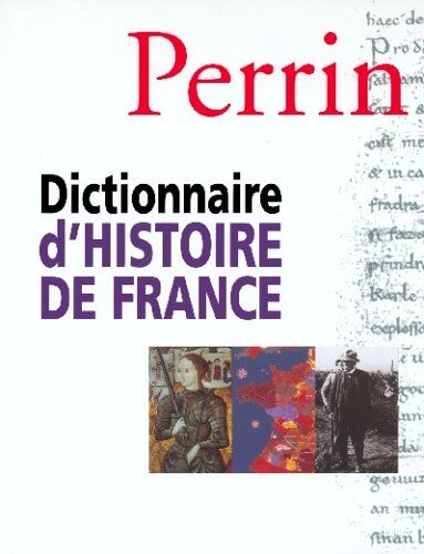 Collectif Dictionnaire D'Histoire De France