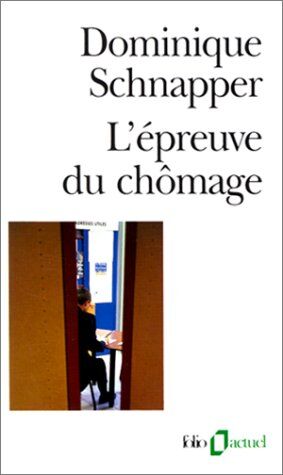 Domin Schnapper Epreuve Du Chomage (Folio Actuel)