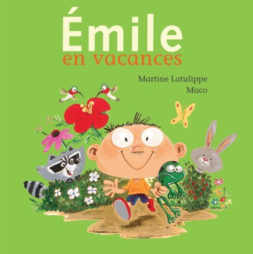 Martine Latulippe Emile En Vacances