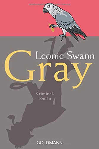 Leonie Swann Gray: Kriminalroman