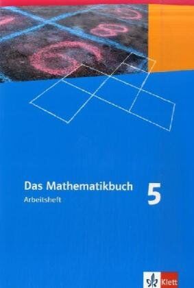 Walter Affolter Das Mathematikbuch - Ausgabe N: Das Mathematikbuch. Arbeitsheft Mit Lösungen Klasse 5. Nordrhein-Westfalen
