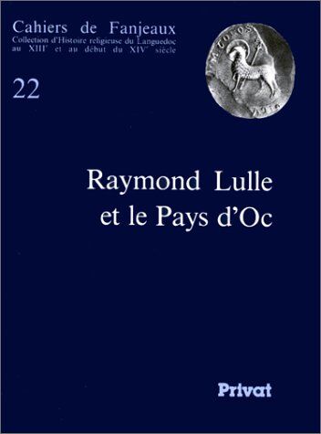 Fanjeaux Raymond Lulle Et Le Pays D'Oc