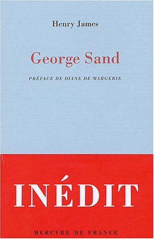 Henry James George Sand (Collection Bleue)