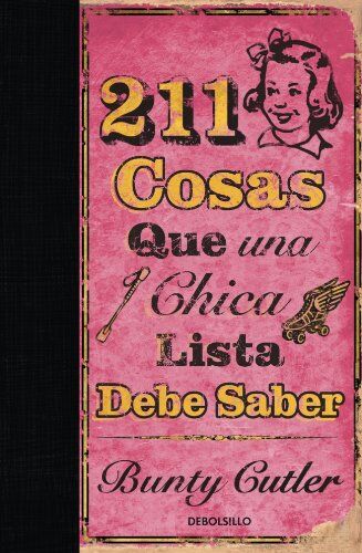 Bunty Cutler 211 Cosas Que Una Chica Lista Debe Saber (Diversos, Band 26032)