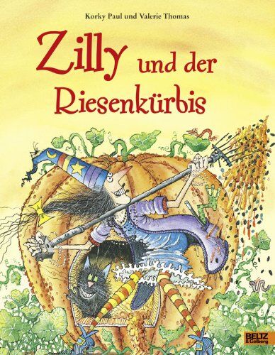Korky Paul Zilly Und Der Riesenkürbis: Vierfarbiges Bilderbuch