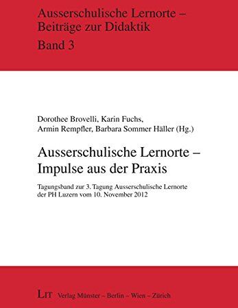 Dorothee Bovelli Ausserschulische Lernorte - Impulse Aus Der Praxis