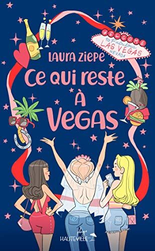 Laura Ziepe Ce Qui Reste À Vegas (Collector)