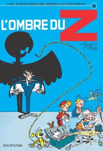 André Franquin Les Aventures De Spirou Et Fantasio: L'Ombre Du Z (16) (Tous Publics)