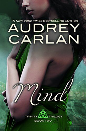 Audrey Carlan Mind: The Trinity Trilogy 2