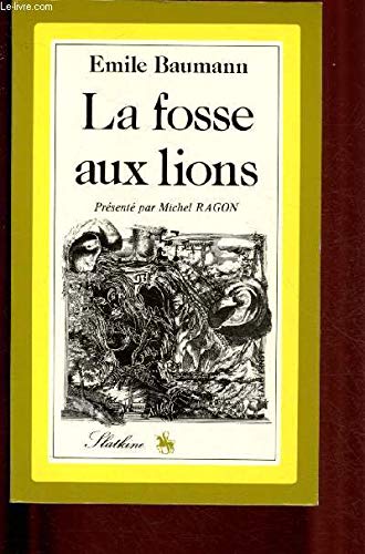 Émile Baumann La Fosse Aux Lions