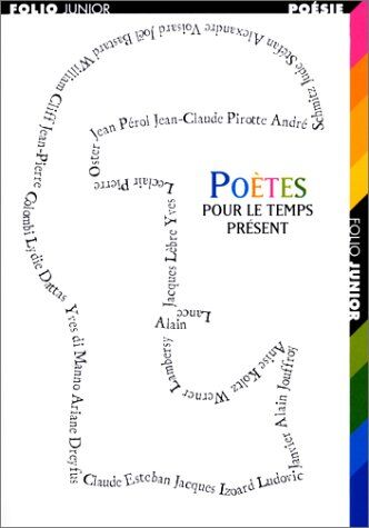 Collectif Poètes Pour Le Temps Présent (Folio Junior Poésie 2)