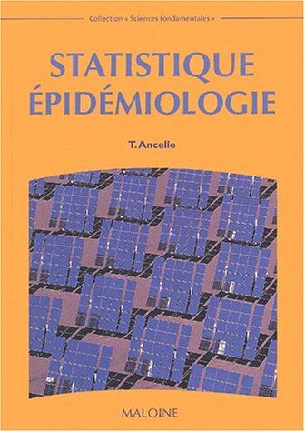 Thierry Ancelle Statistique Epidémiologie (Sciences Fondamenta.)