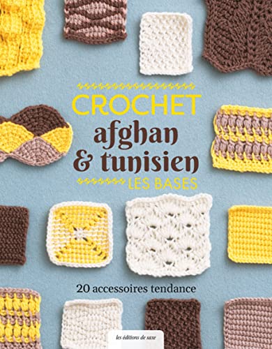 Collectif Crochet Afghan & Tunisien: Les Bases