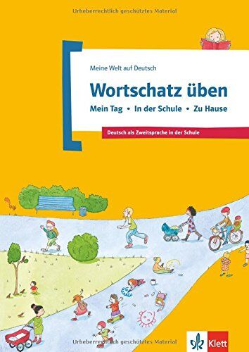 Denise Doukas-Handschuh Wortschatz Üben: Mein Tag - In Der Schule - Zu Hause: Deutsch Als Zweitsprache In Der Schule. Buch (Meine Welt Auf Deutsch)