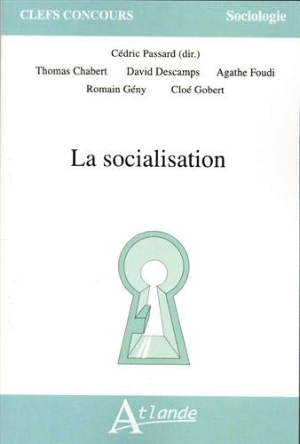 Collectif La Socialisation (Clefs Concours Sciences Po)