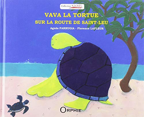 Agnès Farrugia Vava La Tortue Sur La Route De Saint-Leu