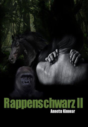 Annette Kinnear Rappenschwarz 2: Thriller