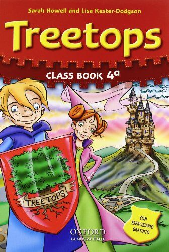 Trees. Class Book. Per La 4ª Classe Elementae. Con Espansione Online