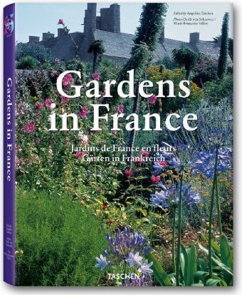 Angelika Taschen Gärten In Frankreich; Gardens In France; Jardins De France En Fleurs