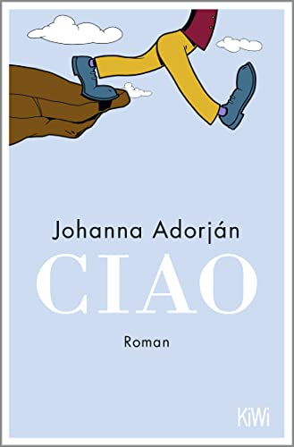 Johanna Adorján Ciao: Roman