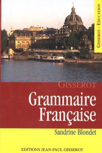 Blondet Sandrine Grammaire Française