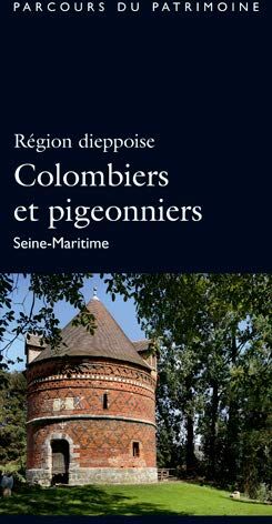 XXX Région Dieppoise, Colombiers Et Pigeonniers