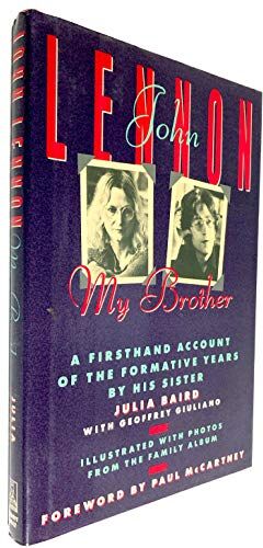 Julia Baird John Lennon: My Brother