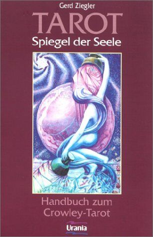 Ziegler, Gerd B. Tarot - Spiegel Der Seele