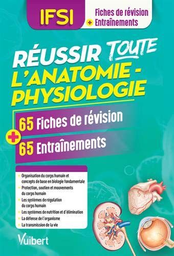Cédric Favro Réussir Toute L'Anatomie-Physiologie En 65 Fiches De Révision Et 100 Entrainements