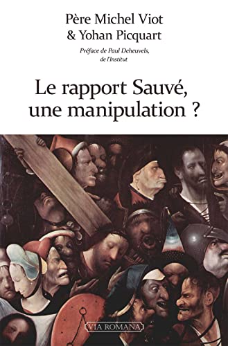 Michel Viot Le Rapport Sauvé : Une Manipulation ?