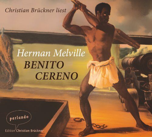 Hermann Melville Benito Cereno