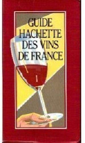 Guide Hachette Des Vins De France