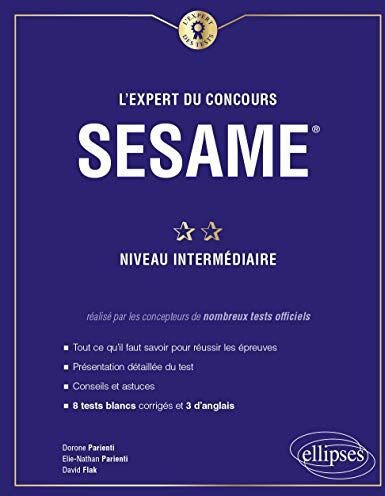 David Flak L'Expert Du Concours Sesame - Niveau Intermédiaire: 11 Tests Blancs (L'Expert Des Tests)