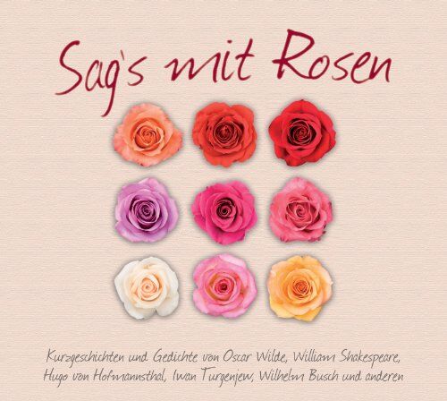 Wilhelm Busch Sag'S Mit Rosen: Kurzgeschichten Und Gedichte