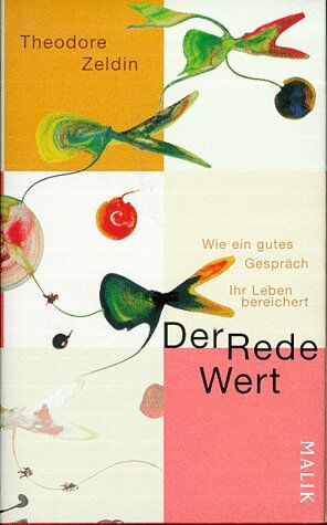 Theodore Zeldin Der Rede Wert