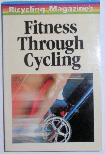 Bicycling Fitness Through Cycling