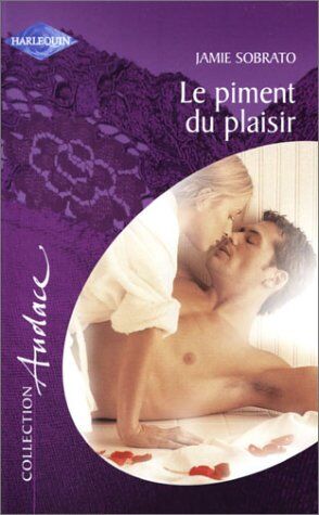 Le Piment Du Plaisir Audace 43 (Sentimental)