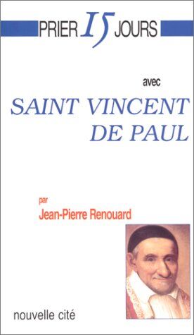 Jean-Pierre Renouard Saint Vincent De Paul (Prier)