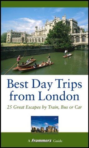 Stephen Brewer Frommer'S  Day Trips From London: 25 Great Escapes By Train, Bus Or Car (Frommer'S S.)