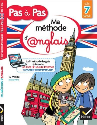 Geneviève Waite Ma Méthode D'Anglais Pas À Pas : Dès 7 Ans