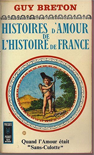 Guy Breton Histoires D'Amour De L'Histoire De France