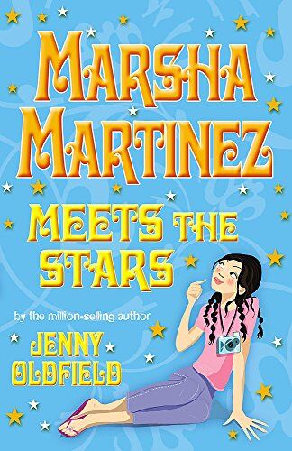 Jenny Oldfield Marsha Martinez Meets The Stars