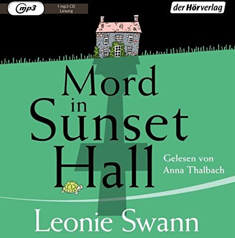 Leonie Swann Mord In Sunset Hall: Roman