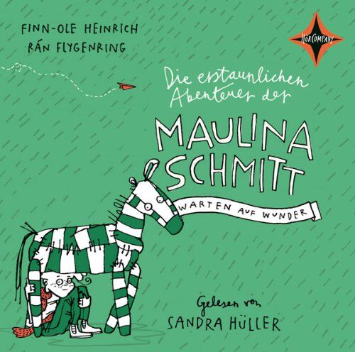 Finn-Ole Heinrich Die Erstaunlichen Abenteuer Der Maulina Schmitt. Warten Auf Wunder: Folge 2 Einer Trilogie. Gesprochen Von Sandra Hüller. 2 Cd. Laufzeit Ca. 150 Min.